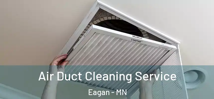 Air Duct Cleaning Service Eagan - MN